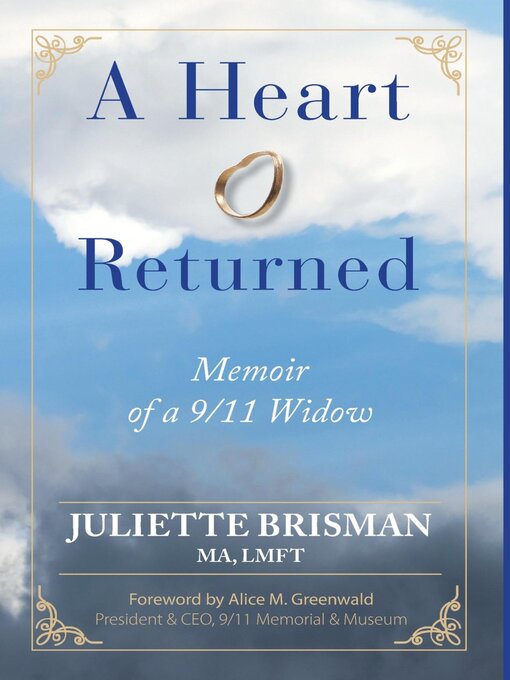 Title details for A Heart Returned: Memoir of a 9/11 Widow by Juliette Brisman - Available